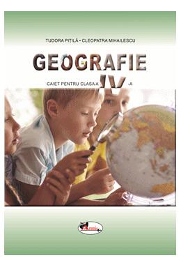 Copertă produs Geografie. Caietul elevului pentru clasa a IV-a