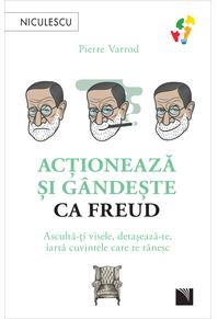 Copertă produs Acționează și g&acirc;ndește ca Freud