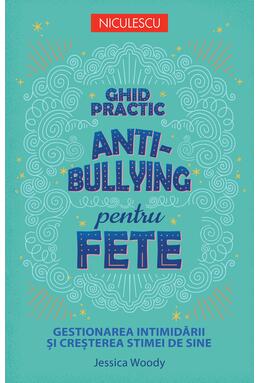 Copertă produs Ghid practic antibullying pentru fete