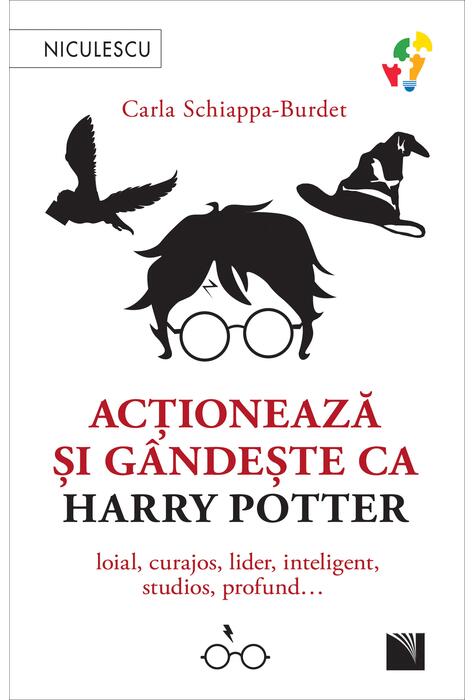 Copertă produs Acționează și g&acirc;ndește ca Harry Potter