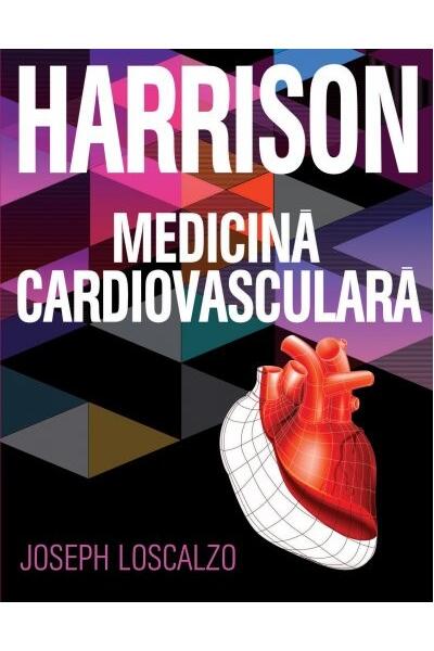 Harrison. Medicină cardiovasculară