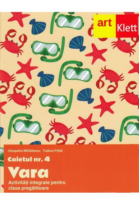 Copertă produs Clasa pregătitoare. Caietul #4. Vara. Activități integrate