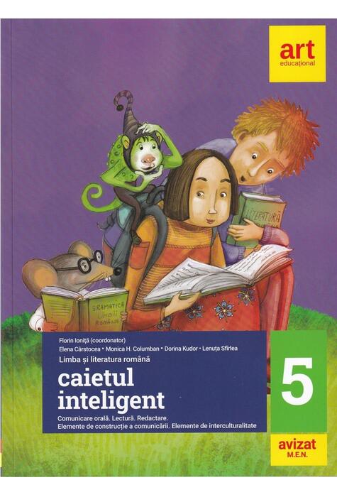 Copertă produs Caietul inteligent. Clasa a V-a (Semestrele I+II). Comunicare orală. Lectură. Redactare