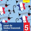 Copertă produs Limba franceză. Caiet pentru clasa a V-a L1 şi L2 - gallery small 