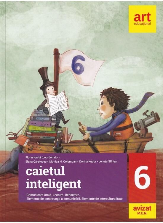 Copertă produs Caietul inteligent. Literatură, limba rom&acirc;nă, comunicare. Clasa a VI-a - gallery big 1
