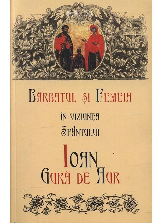 Copertă produs Bărbatul și femeia în viziunea Sfântului Ioan Gură de Aur - gallery big 1