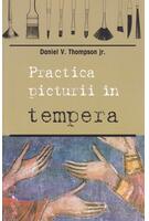 Practica picturii &icirc;n tempera