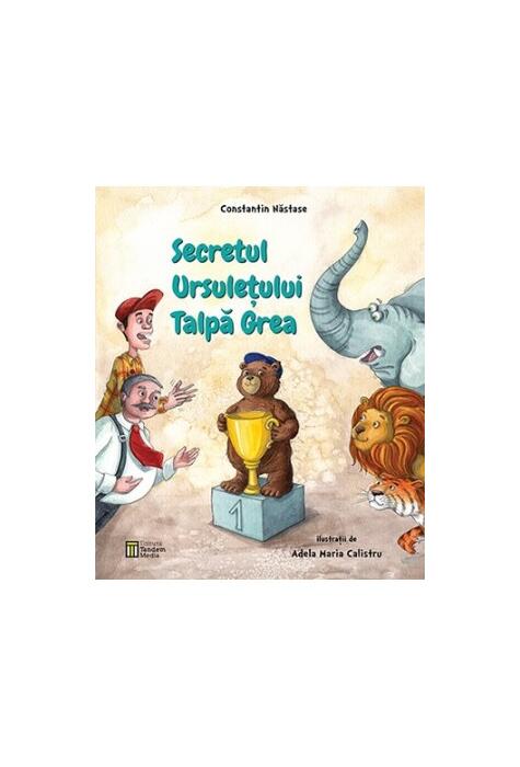 Copertă produs Secretul ursulețului Talpă Grea