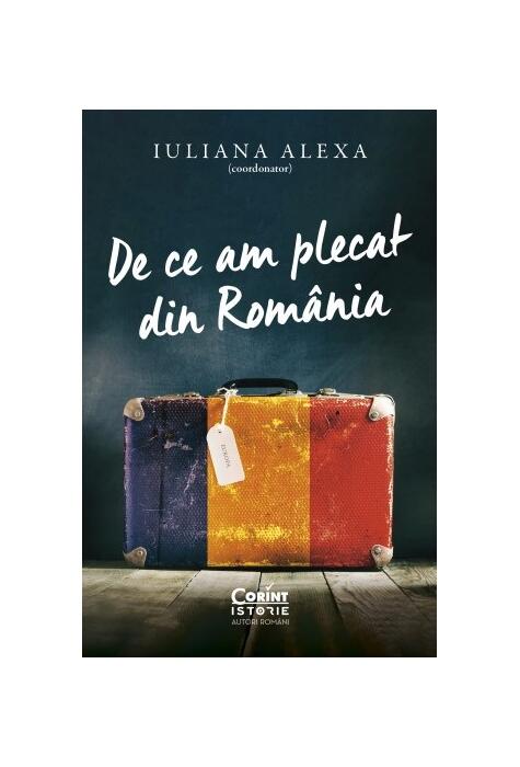Copertă produs De ce am plecat din Rom&acirc;nia