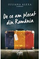 Copertă produs De ce am plecat din Rom&acirc;nia