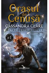 Copertă produs Orașul de Cenușă (Vol. 2)