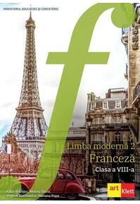 Copertă produs Limba modernă 2 - Franceză. Manual, Clasa a VIII-a