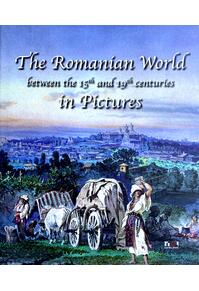 Copertă produs The Romanian World in Pictures