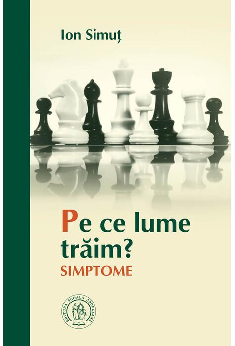Copertă produs Pe ce lume trăim? Simptome
