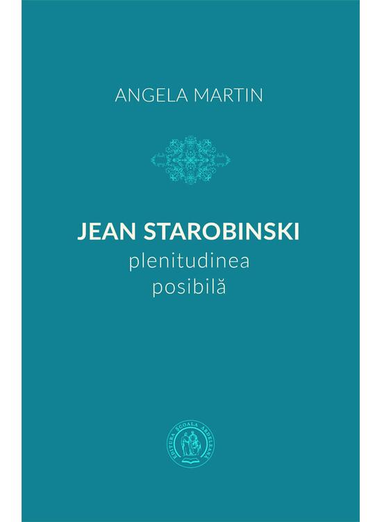 Copertă produs Jean Starobinski, plenitudinea posibilă - gallery big 1