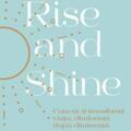 Copertă produs Rise and Shine - gallery small 