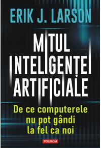 Copertă produs Mitul inteligenței artificiale