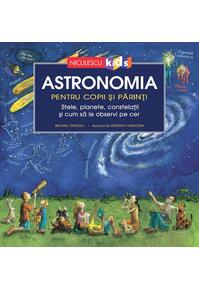 Copertă produs Astronomia pentru copii și părinți