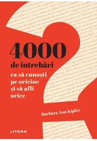 Copertă produs 4000 de întrebări ca să cunoști pe oricine și să afli orice