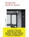 Copertă produs Dragostea c&acirc;nd te doare - thumb 3