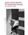 Copertă produs Șapte virtuți deșarte și o păcătoasă moarte - thumb 1