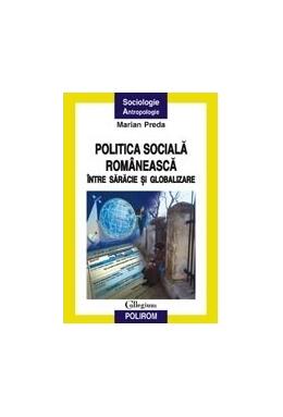 Copertă produs Politica socială rom&acirc;nească