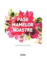 Copertă produs Pașii mamelor noastre - thumb 1