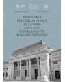 Copertă produs Ratificarea Tratatelor de Pace de la Paris (1919-1920) &icirc;n Parlamentul Rom&acirc;niei &icirc;ntregite - thumb 1