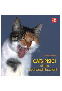 Copertă produs Pisici din București - Cats of Bucharest