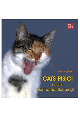 Copertă produs Pisici din București - Cats of Bucharest