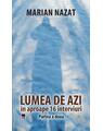 Copertă produs Lumea de azi &icirc;n aproape 16 interviuri - thumb 1