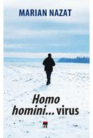 Imagine produs Homo homini... virus