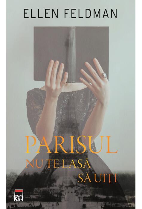 Copertă produs Parisul nu te lasă să uiți