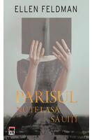 Parisul nu te lasă să uiți