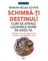 Copertă produs Schimbă-ți Destinul! - thumb 1