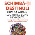 Copertă produs Schimbă-ți Destinul! - gallery small 
