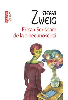 Copertă produs Frica &bull; Scrisoare de la o necunoscută