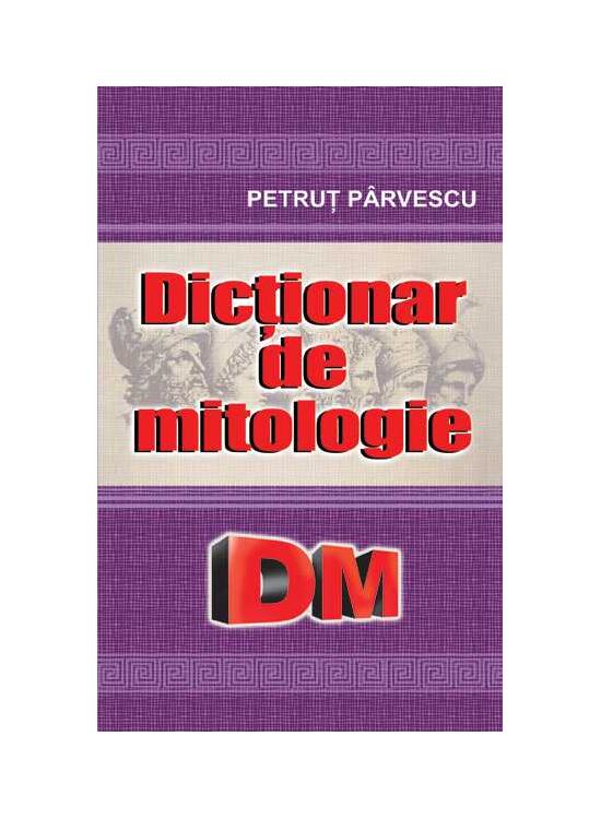 Copertă produs Dicționar de mitologie - gallery big 1