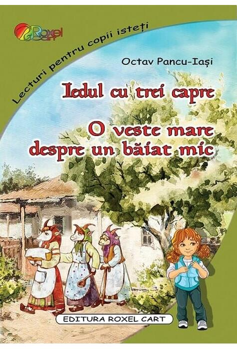 Copertă produs Iedul cu trei capre &bull; O veste mare despre un băiat mic