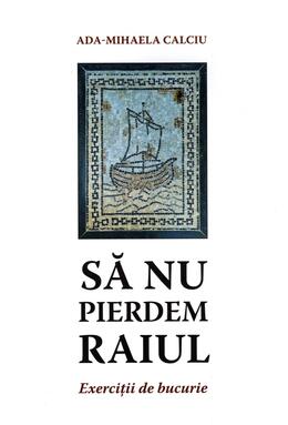 Copertă produs Să nu pierdem raiul
