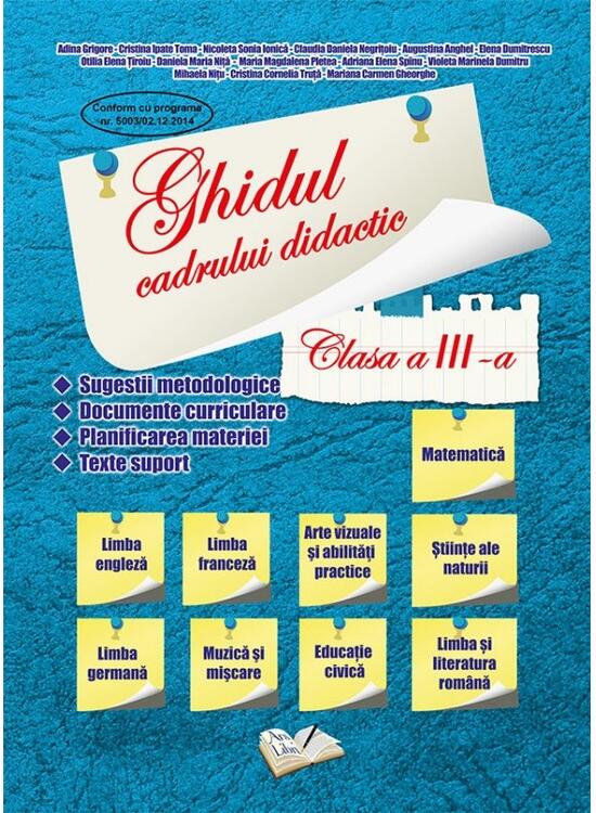 Copertă produs Ghidul cadrului didactic - Clasa a III-a - gallery big 1