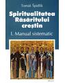 Copertă produs Spiritualitatea Răsăritului creștin (Vol. 1) - thumb 1