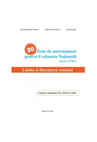 Copertă produs 30 Teste de antrenament pentru Evaluarea Națională - Limba și literatura rom&acirc;nă
