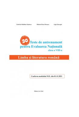 Copertă produs 30 Teste de antrenament pentru Evaluarea Națională - Limba și literatura rom&acirc;nă