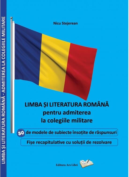 Copertă produs Limba și literatura rom&acirc;nă pentru admiterea la colegiile militare - gallery big 1