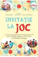 Imagine produs Invitație la joc: pentru părinți dedicați, copii fericiți și profesori implicați