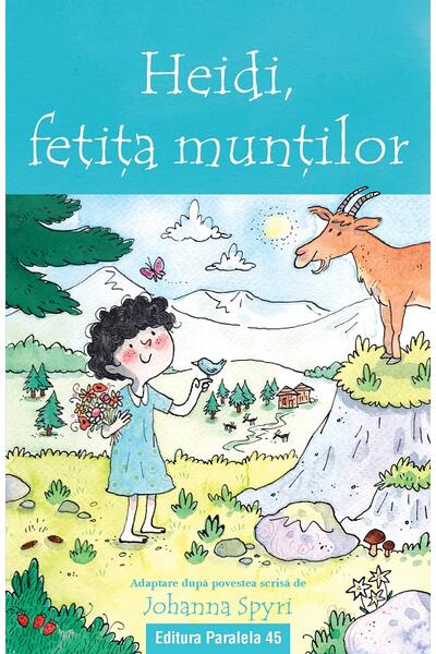 Heidi, fetiţa munţilor