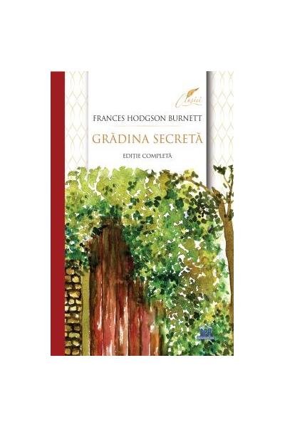 Grădina secretă - ediție completă