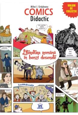 Copertă produs Comics Didactic - Literatura rom&acirc;nă &icirc;n benzi desenate