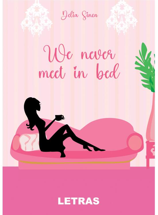 Copertă produs We never meet in bed - gallery big 1